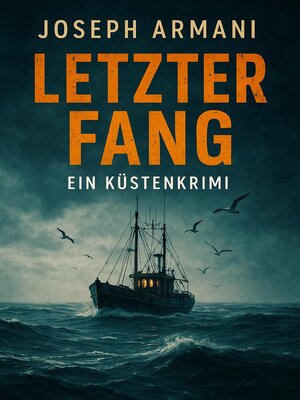 cover image of Letzter Fang – Ein Küstenkrimi
